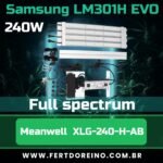 Samsung LM301H EVO 240w - Full spectrum Meanwell  XLG-240-H-AB